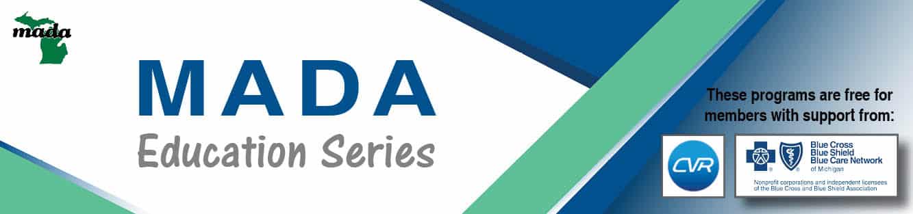 MADA Education Series, sponsored by BCBS and CVR